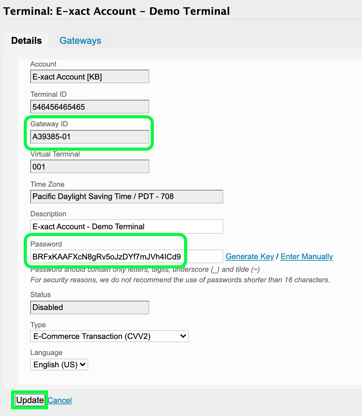 Generating Your Exact Gateway ID and Password Exact Transactions